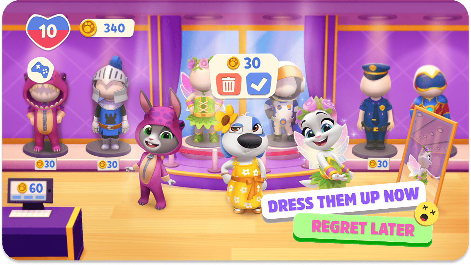 Dress them up now. Regret later.