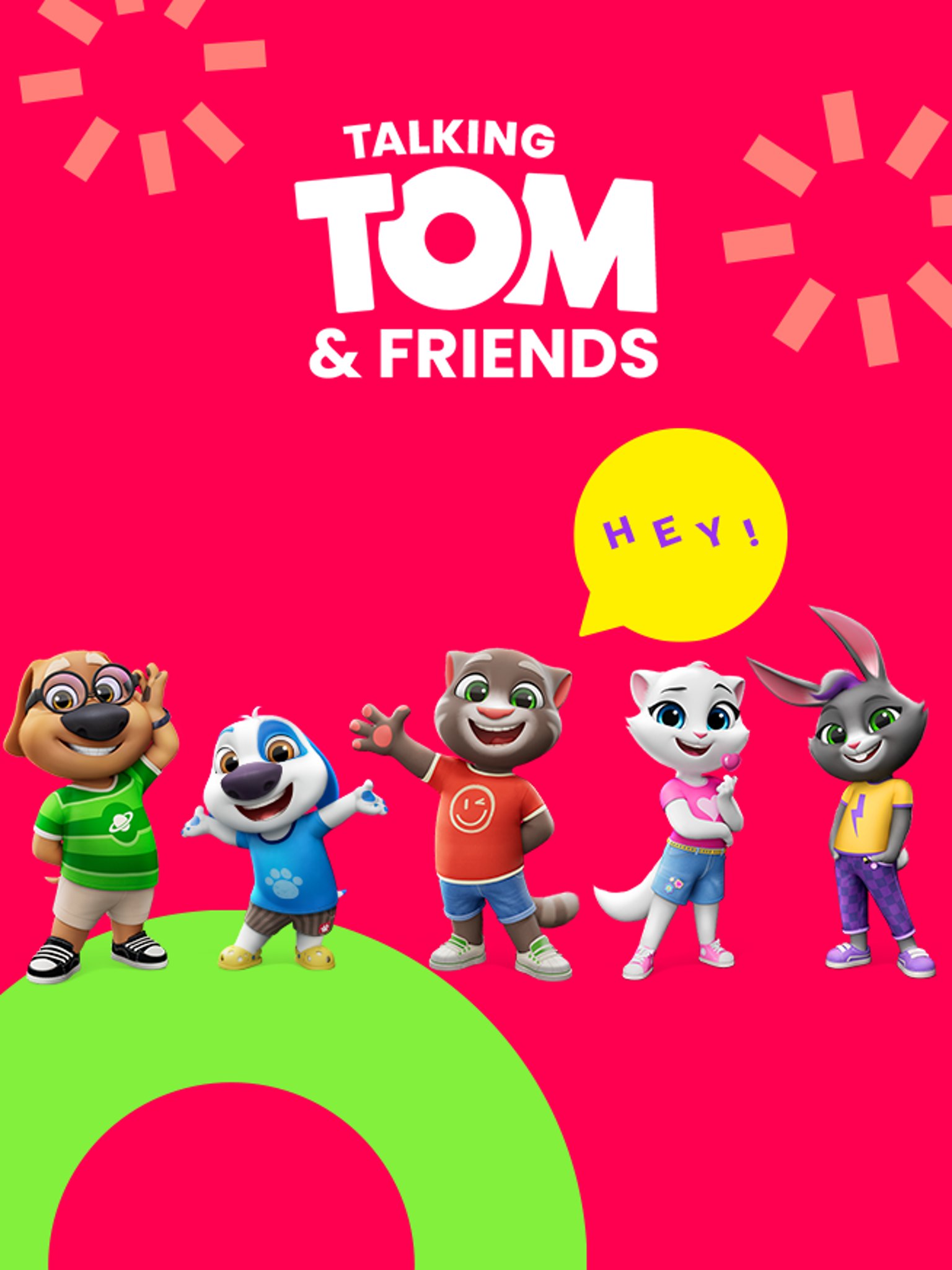 <p>Talking Tom &amp; Friends</p>